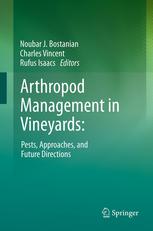 Arthropod Management In Vineyards Pests Approaches And Future Directions 1st Edition Charles Vincent