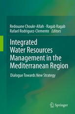 Integrated Water Resources Management In The Mediterranean Region Dialogue Towards New Strategy 1st Edition Michael Scoullos Auth