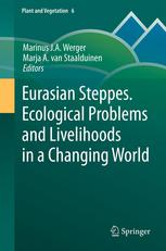 Eurasian Steppes Ecological Problems And Livelihoods In A Changing World 1st Edition Karsten Wesche