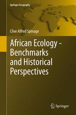 African Ecology Benchmarks And Historical Perspectives 1st Edition Clive Alfred Spinage Auth