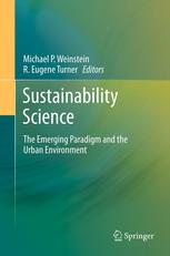 Sustainability Science The Emerging Paradigm And The Urban Environment 1st Edition Michael P Weinstein
