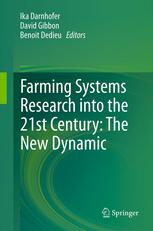 Farming Systems Research Into The 21st Century The New Dynamic 1st Edition Ika Darnhofer