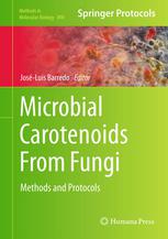 Microbial Carotenoids From Fungi Methods And Protocols 1st Edition Arnold L Demain