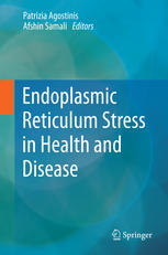Endoplasmic Reticulum Stress In Health And Disease 1st Edition Sandra Jm Healy
