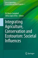 Integrating Agriculture Conservation And Ecotourism Societal Influences 1st Edition Charles Francis