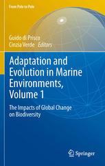 Adaptation And Evolution In Marine Environments Volume 1 The Impacts Of Global Change On Biodiversity 1st Edition Guido Di Prisco