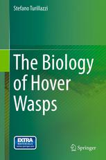 The Biology Of Hover Wasps 1st Edition Stefano Turillazzi Auth