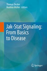 Jakstat Signaling From Basics To Disease 1st Edition Thomas Decker