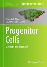 Progenitor Cells Methods And Protocols 1st Edition Valentina Di Foggia