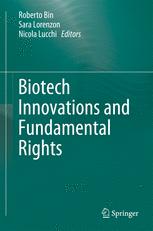Biotech Innovations And Fundamental Rights 1st Edition Paolo Veronesi Auth