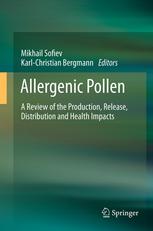 Allergenic Pollen A Review Of The Production Release Distribution And Health Impacts 1st Edition Lorenzo Cecchi Auth