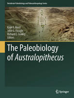 The Paleobiology Of Australopithecus 1st Edition Kaye E Reed Auth
