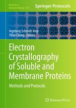 Electron Crystallography Of Soluble And Membrane Proteins Methods And Protocols 1st Edition Werner Khlbrandt Auth
