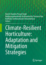 Climateresilient Horticulture Adaptation And Mitigation Strategies 1st Edition Dr Harish Chandra Prasad Singh Auth