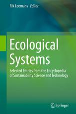 Ecological Systems Selected Entries From The Encyclopedia Of Sustainability Science And Technology 1st Edition Rik Leemans Auth