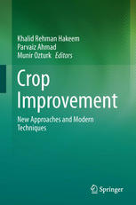 Crop Improvement New Approaches And Modern Techniques 1st Edition Ibrahim Ilker Ozyigit