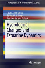 Hydrological Changes And Estuarine Dynamics 1st Edition Paul A Montagna