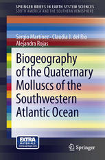 Biogeography Of The Quaternary Molluscs Of The Southwestern Atlantic Ocean 1st Edition Sergio Martnez