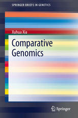 Comparative Genomics 1st Edition Xuhua Xia Auth