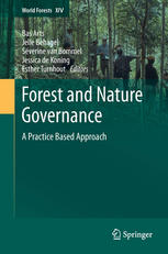 Forest And Nature Governance A Practice Based Approach 1st Edition Bas Arts