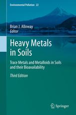 Heavy Metals In Soils Trace Metals And Metalloids In Soils And Their Bioavailability 3rd Edition Brian J Alloway Auth