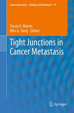 Tight Junctions In Cancer Metastasis 1st Edition Elaine A Mcsherry