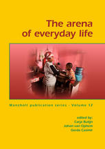 The Arena Of Everyday Life Carja Butijn Johan Van Ophem Gerda Casimir Auth