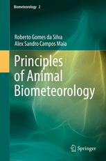 Principles Of Animal Biometeorology 1st Edition Roberto Gomes Da Silva