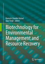 Biotechnology For Environmental Management And Resource Recovery Ramesh Chander Kuhad