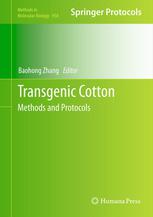 Transgenic Cotton Methods And Protocols 1st Edition Baohong Zhang Auth