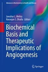 Biochemical Basis And Therapeutic Implications Of Angiogenesis 1st Edition David J Bruce