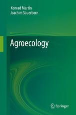 Agroecology 1st Edition Konrad Martin Joachim Sauerborn Auth