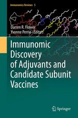 Immunomic Discovery Of Adjuvants And Candidate Subunit Vaccines 1st Edition Darren R Flower