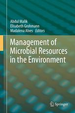 Management Of Microbial Resources In The Environment 1st Edition Abdul Malik