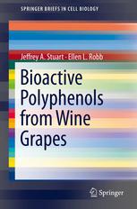 Bioactive Polyphenols From Wine Grapes 1st Edition Jeffrey A Stuart