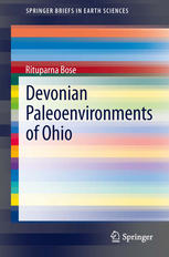 Devonian Paleoenvironments Of Ohio 1st Edition Rituparna Bose Auth