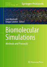 Biomolecular Simulations Methods And Protocols 1st Edition Mikael P Johansson