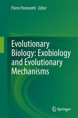 Evolutionary Biology Exobiology And Evolutionary Mechanisms 1st Edition Margherita Raineri