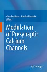 Modulation Of Presynaptic Calcium Channels 1st Edition Sumiko Mochida Auth