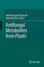 Antifungal Metabolites From Plants 1st Edition Laura Svetaz Marcos Derita