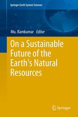 On A Sustainable Future Of The Earths Natural Resources 1st Edition Dilip G Banhatti