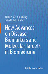 New Advances On Disease Biomarkers And Molecular Targets In Biomedicine 1st Edition Xiang Xiao