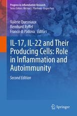 Il17 Il22 And Their Producing Cells Role In Inflammation And Autoimmunity 2nd Edition Franco Di Padova Md
