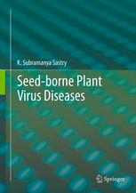Seedborne Plant Virus Diseases 1st Edition K Subramanya Sastry Auth