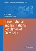 Transcriptional And Translational Regulation Of Stem Cells 1st Edition Gary R Hime