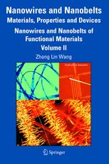 Nanowires And Nanobelts Materials Properties And Devices Volume 2 Nanowires And Nanobelts Of Functional Materials 1st Edition Zhong Lin Wang Auth