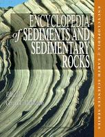 Encyclopedia Of Sediments And Sedimentary Rocks 1st Edition Robert Riding