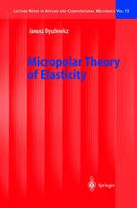 Micropolar Theory Of Elasticity 1st Edition Janusz Dyszlewicz Auth