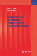 Dynamics And Bifurcations Of Nonsmooth Mechanical Systems 1st Edition Dr Remco I Leine