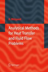 Analytical Methods For Heat Transfer And Fluid Flow Problems 1st Edition Professor Dring Bernhard Weigand Auth